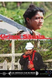 Grissi Siknis: The Magical Sickness Of The Jungle (2008) afişi