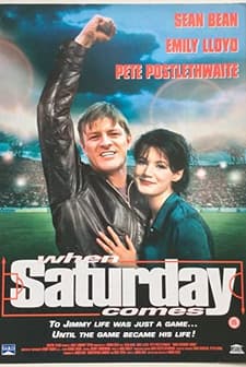 When Saturday Comes (1996) afişi