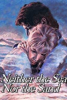 Neither The Sea Nor The Sand (1972) afişi