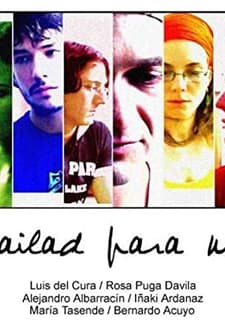 Bailad Para Mi (2005) afişi