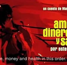 Amor, Dinero Y Salud, Por Este Orden (2001) afişi