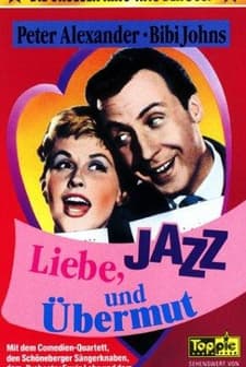 Liebe, Jazz Und übermut (1957) afişi