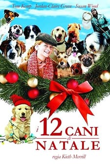 The 12 Dogs Of Christmas (2005) afişi