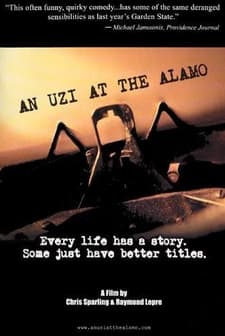 An Uzi at the Alamo (2005) afişi