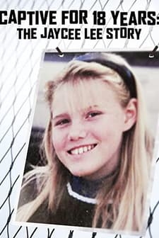 Kidnapped For 18 Years: The Jaycee Dugard Story (2009) afişi