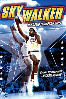 Skywalker: The David Thompson Story (2004) afişi