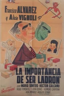 La Importancia De Ser Ladrón (1944) afişi