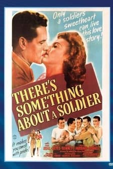 There's Something About A Soldier (1943) afişi