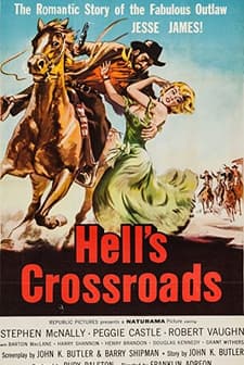 Hell's Crossroads (1957) afişi