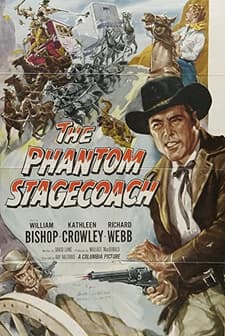 The Phantom Stagecoach (1957) afişi