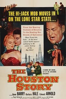 The Houston Story (1956) afişi