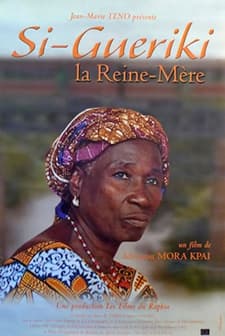 Si-gueriki, La Reine-mère (2002) afişi