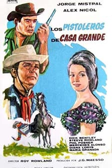 Gunfighters Of Casa Grande (1964) afişi