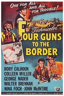 Four Guns To The Border (1954) afişi