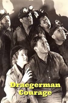 Draegerman Courage (1937) afişi
