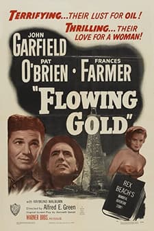 Flowing Gold (1940) afişi