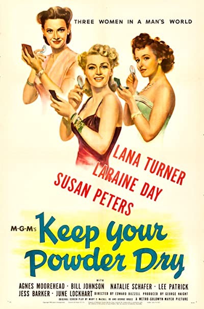 Keep Your Powder Dry (1945) afişi