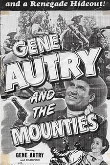 Gene Autry And The Mounties (1951) afişi