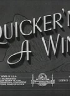 Quicker'n A Wink (1940) afişi