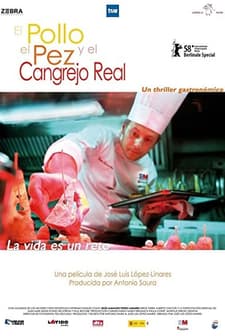 El Pollo, El Pez Y El Cangrejo Real (2008) afişi