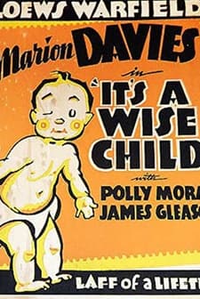 ıt's A Wise Child (1931) afişi