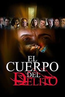 El Cuerpo Del Delito (2005) afişi
