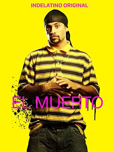 ındelatino's 'el Muerto (2009) afişi
