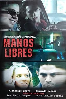 Manos Libres (2005) afişi
