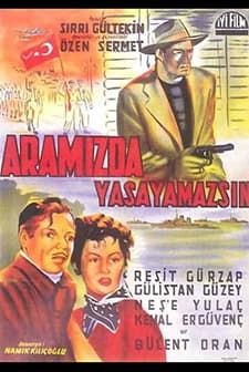 Aramızda Yaşayamazsın (1954) afişi