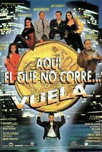 Aquí, El Que No Corre... Vuela (1992) afişi