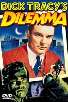 Dick Tracy's Dilemma (1947) afişi