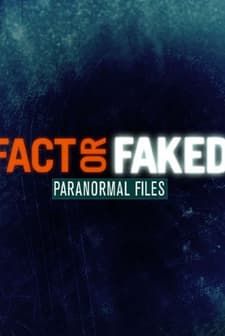 Fact Or Faked: Paranormal Files (2010) afişi