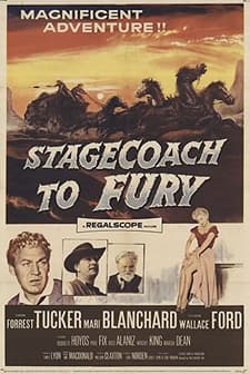 Stagecoach To Fury (1956) afişi