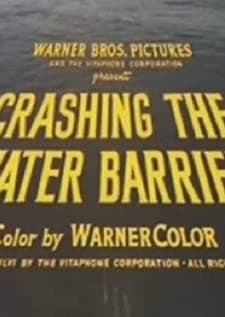 Crashing The Water Barrier (1956) afişi