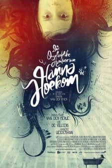 The Incredible Adventures Of Hanna Hoekom (2010) afişi