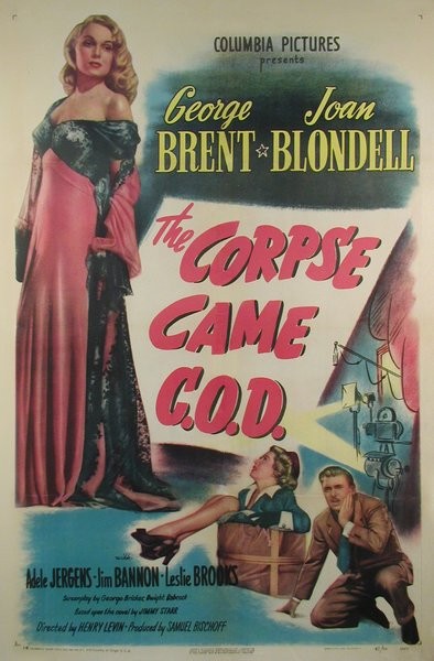 The Corpse Came C.o.d. (1947) afişi