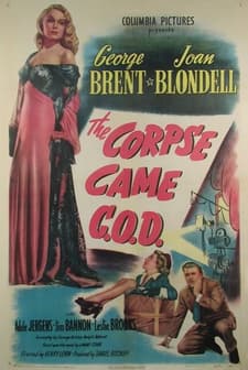 The Corpse Came C.o.d. (1947) afişi
