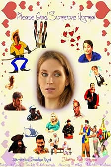Please God Someone Normal (2009) afişi