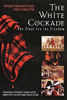 The White Cockade: The Final Cry For Freedom (2003) afişi