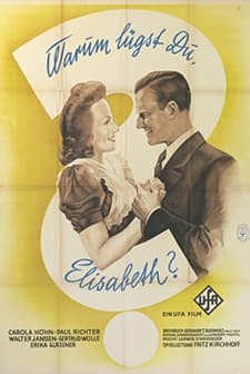 Warum Lügst Du, Elisabeth? (1944) afişi