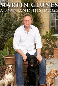 Martin Clunes: A Man And His Dogs (2008) afişi