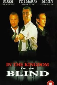 ın The Kingdom Of The Blind, The Man With One Eye ıs King (1995) afişi