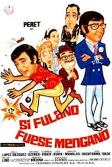 Si Fulano Fuese Mengano (1971) afişi