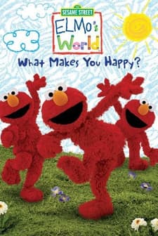 Elmo's World: What Makes You Happy? (2007) afişi
