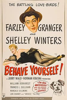 Behave Yourself! (1951) afişi