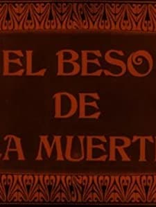 El Beso De La Muerte (1917) afişi