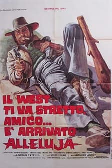 Il West ti va stretto, amico... è arrivato Alleluja (1972) afişi