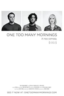 One Too Many Mornings (2010) afişi