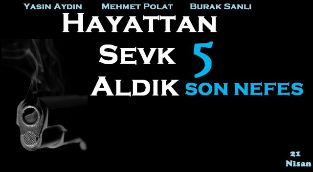 Hayattan Sevk Aldık (2007) afişi