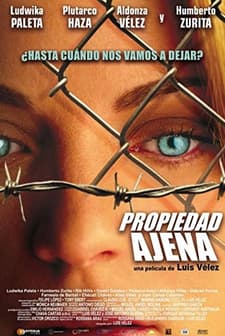 Propiedad Ajena (2007) afişi